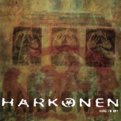 Harkonen : Hung to Dry